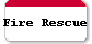 Fire Rescue