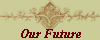 Our Future